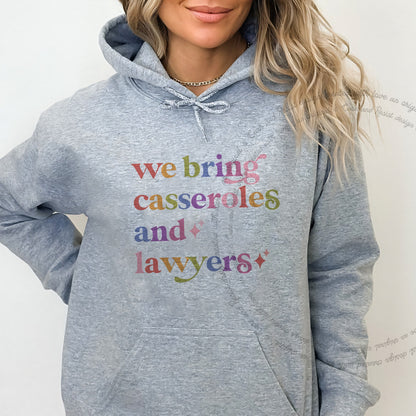 We Bring Casseroles and Lawyers Care & Resist Gildan hoodie in Sport Grey