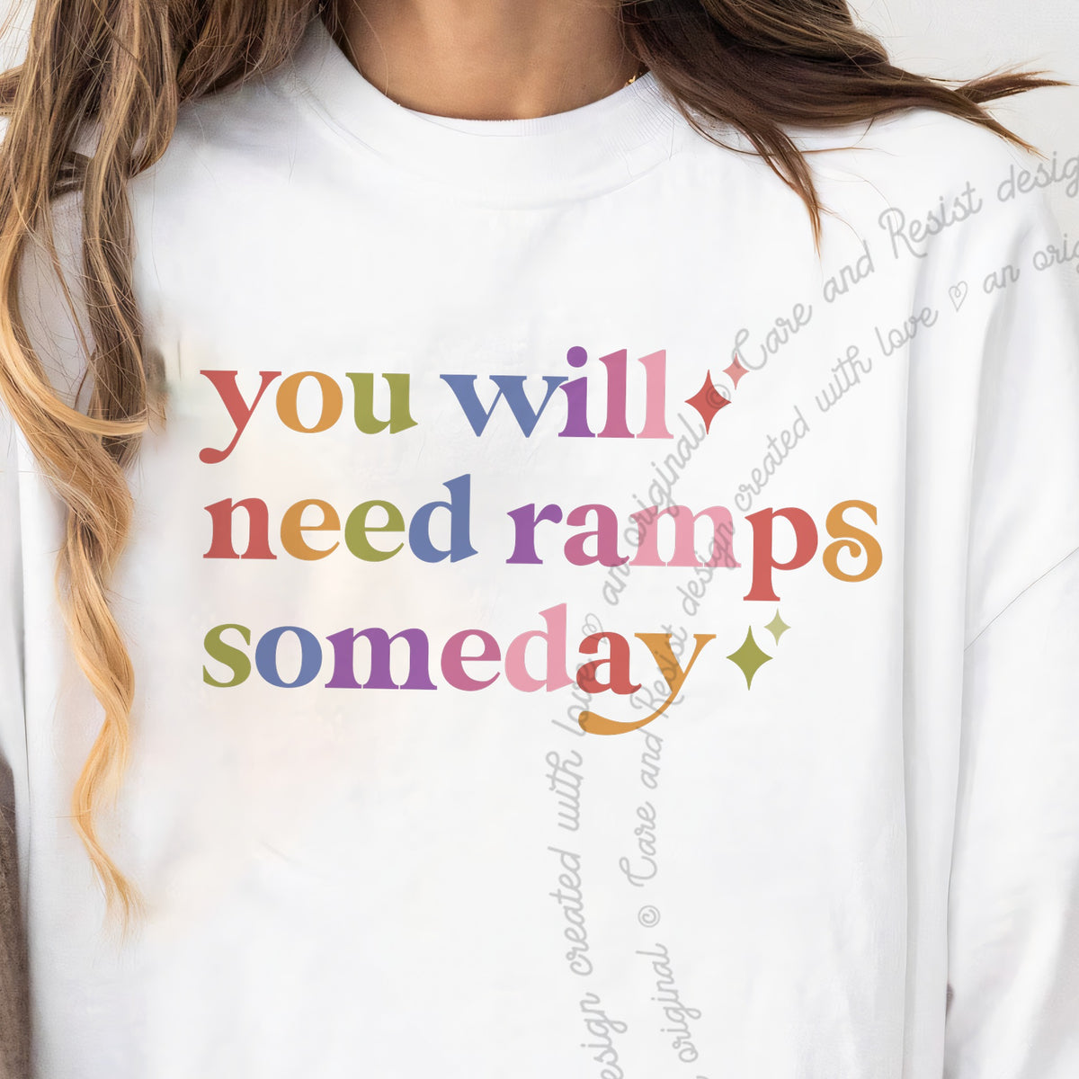 You Will Need Ramps Someday Care & Resist progressive t-shirt in White