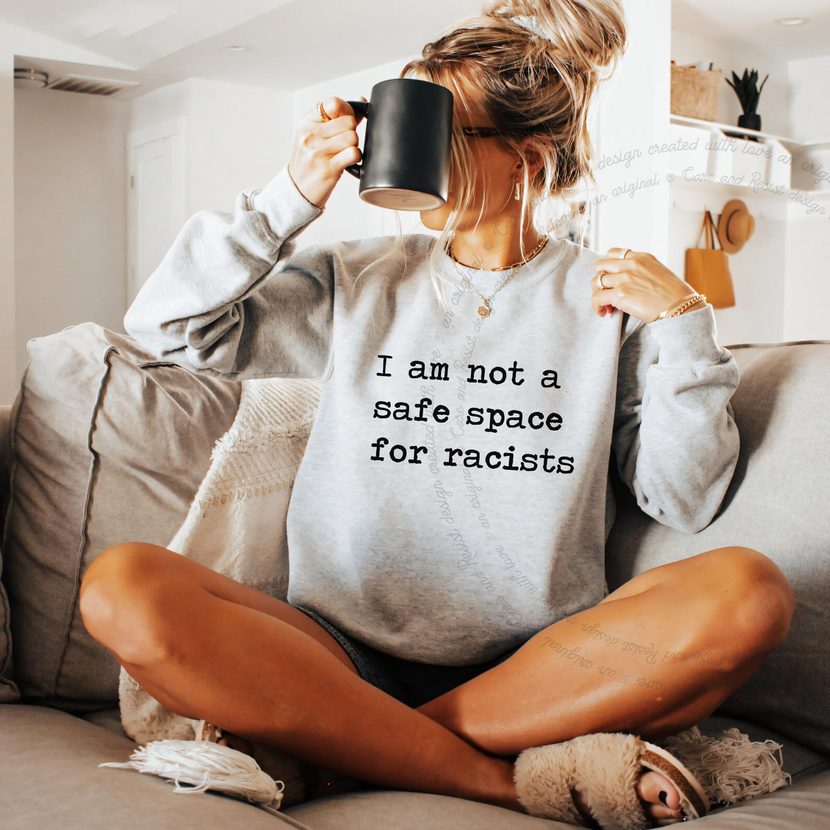 I Am Not a Safe Space for Racists Care & Resist Gildan crewneck sweatshirt in Sport Grey