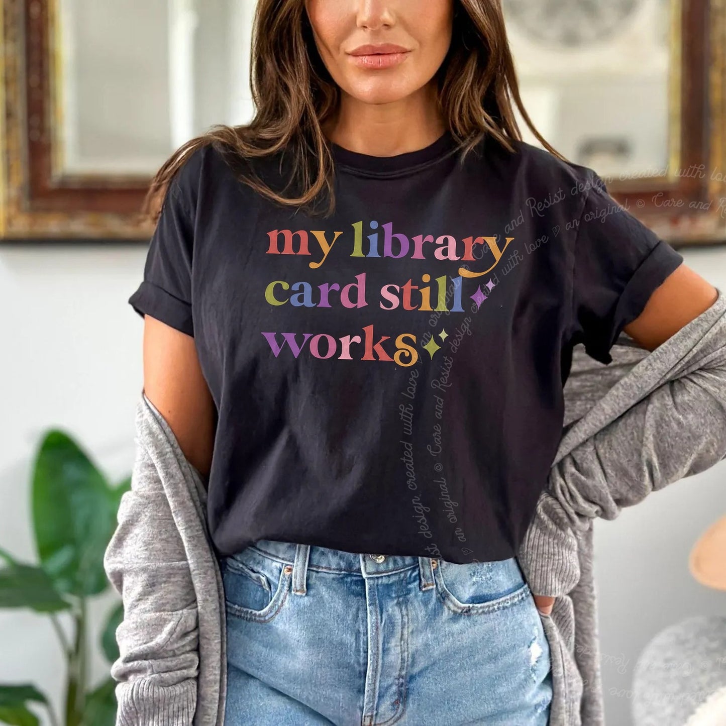 My Library Card Still Works Care & Resist rainbow Comfort Colors tee, Black