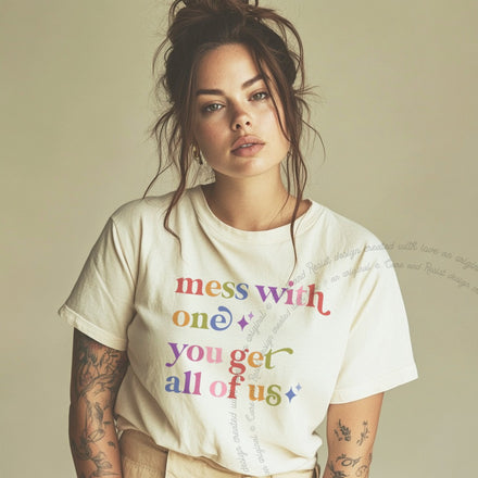 Mess With One You Get All of Us Comfort Colors Unisex T-Shirt