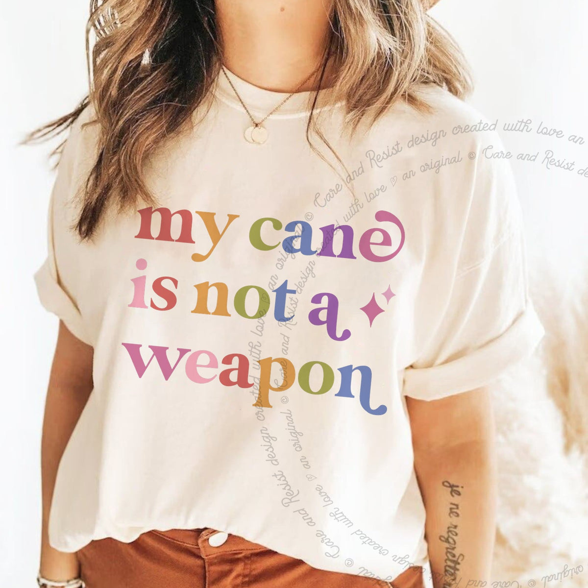 My Cane is not a Weapon Care & Resist progressive t-shirt in Ivory