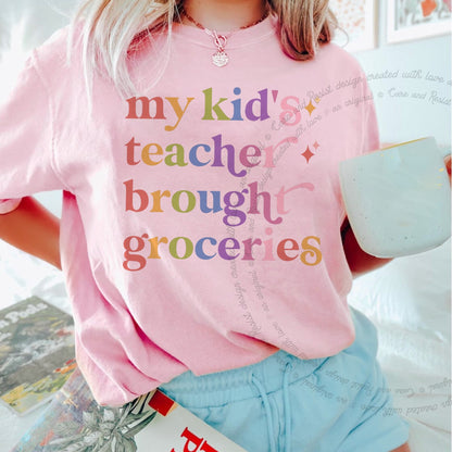 My Kid's Teacher Brought Groceries Care & Resist rainbow Comfort Colors tee, Blossom