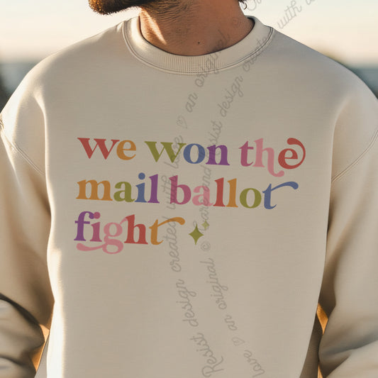 We Won the Mail Ballot Fight Care & Resist Gildan crewneck sweatshirt in Sand