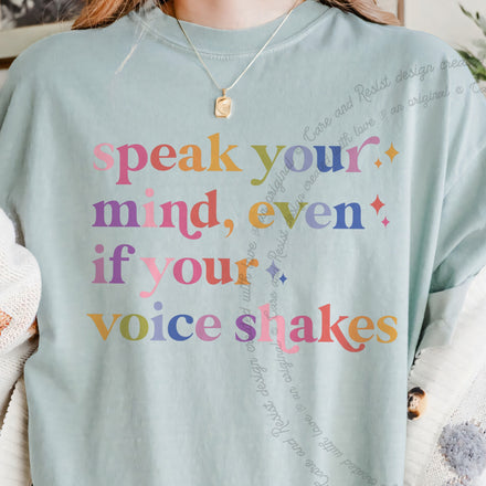Speak Your Mind Comfort Colors T-Shirt
