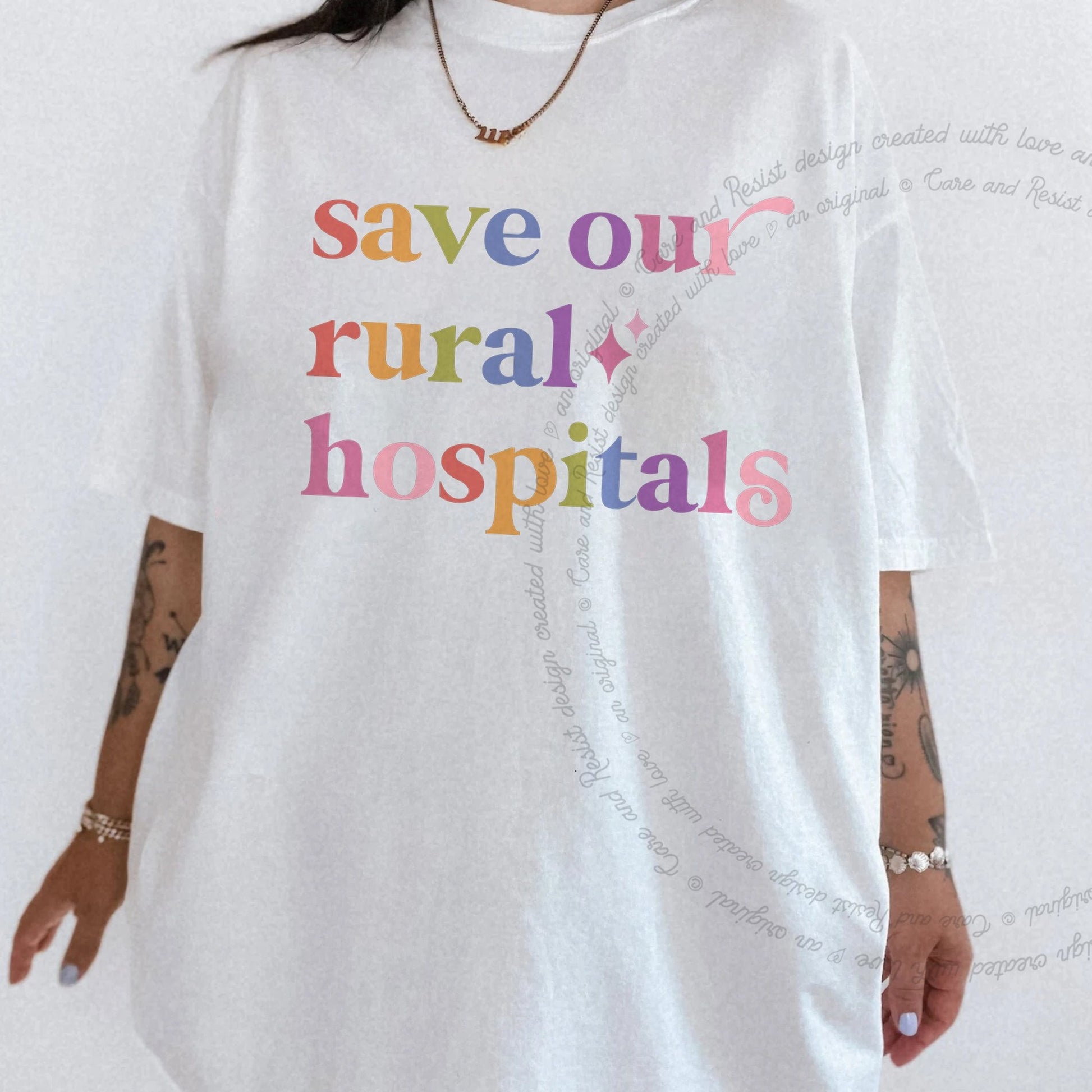 Save Our Rural Hospitals Care & Resist rainbow Comfort Colors tee, White