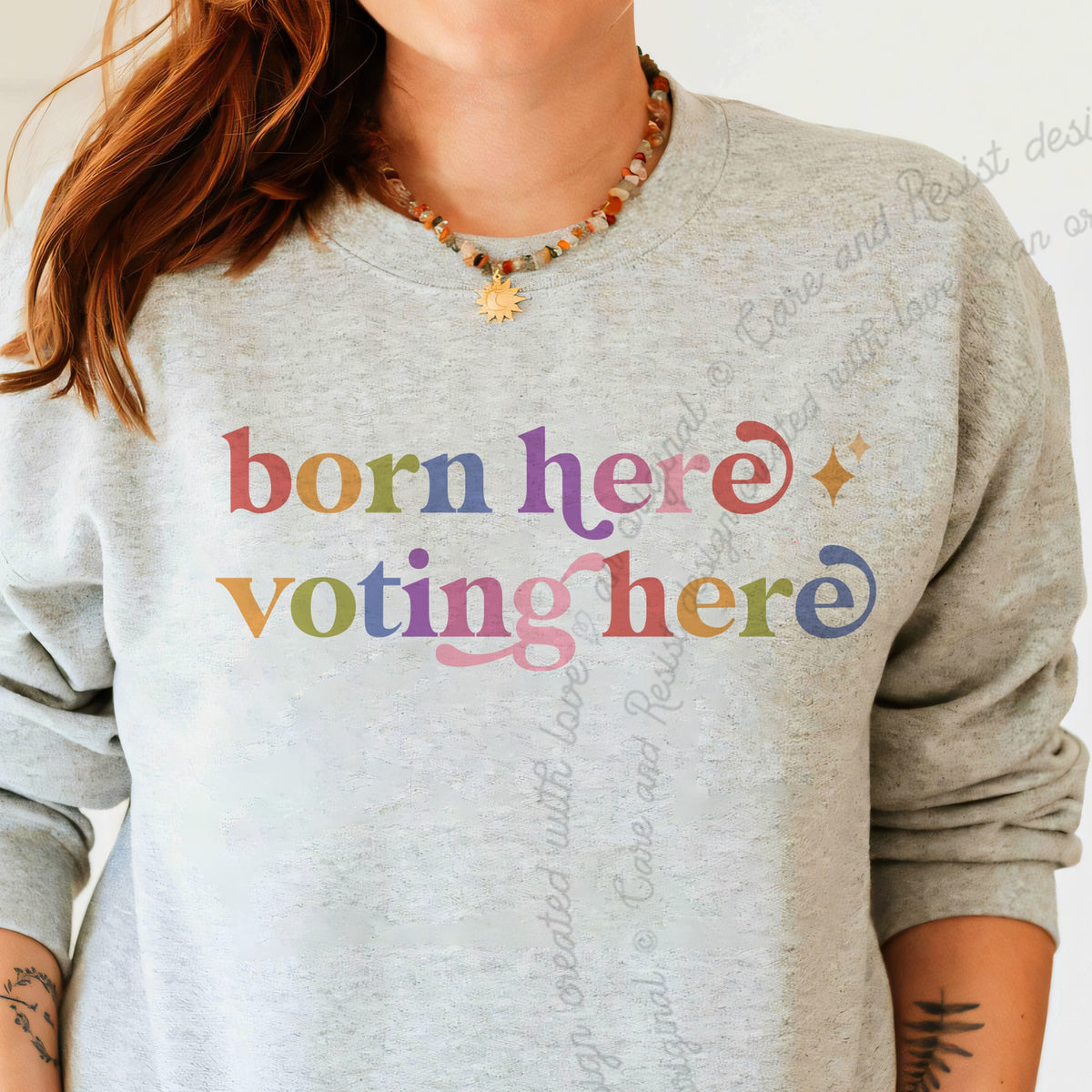 Born Here Voting Here Care & Resist Gildan crewneck sweatshirt in Sport Grey