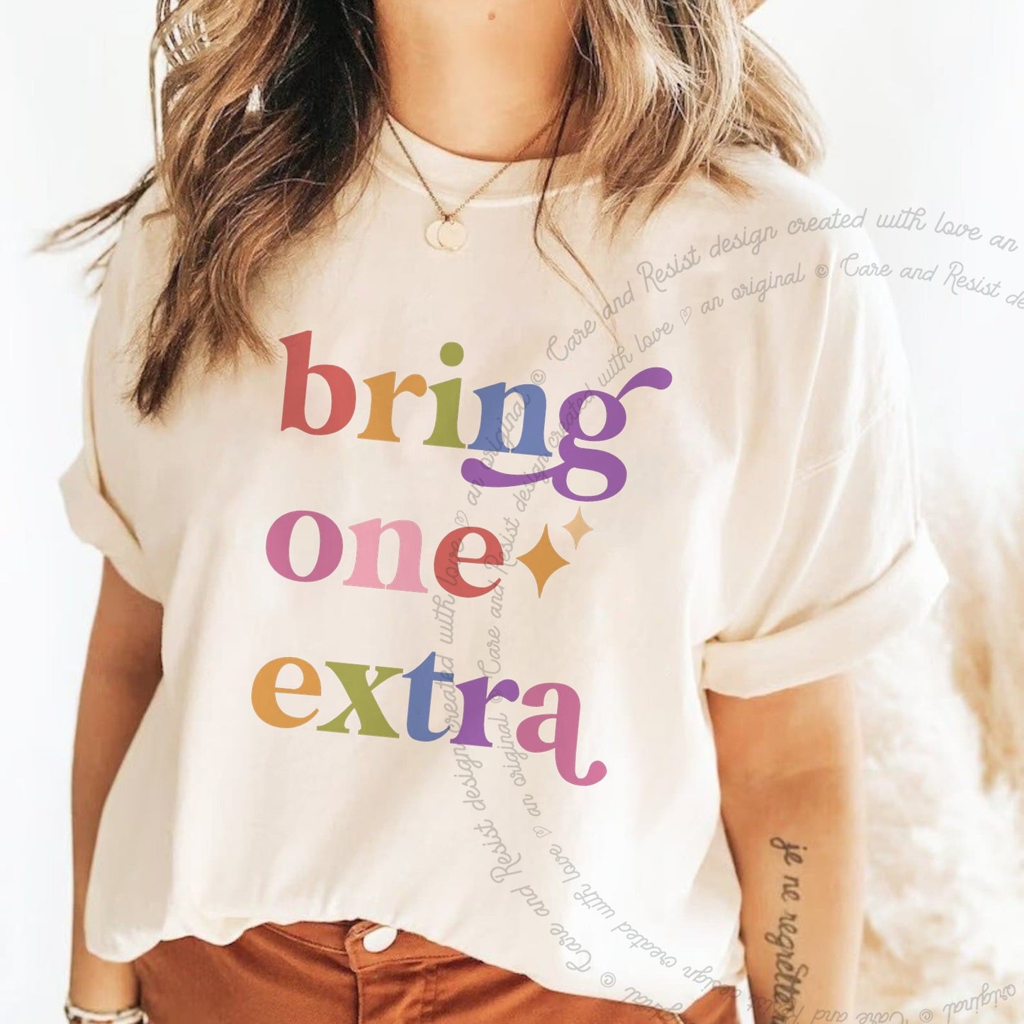 Bring One Extra Care & Resist rainbow tee
