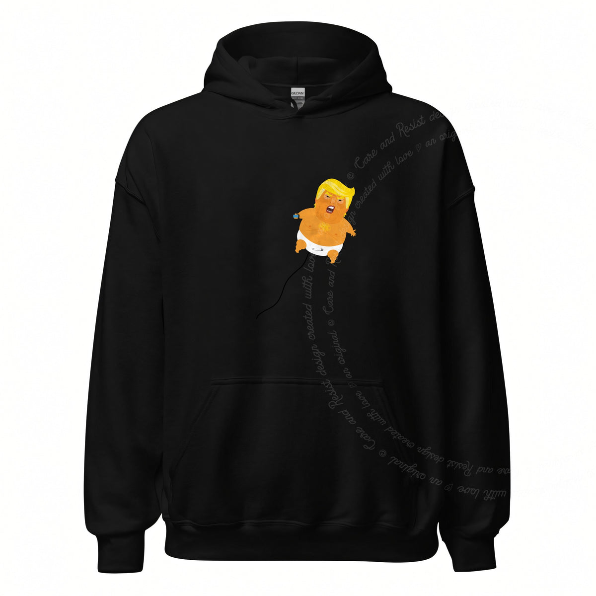 Trump Baby Blimp Care & Resist Gildan hoodie in Black