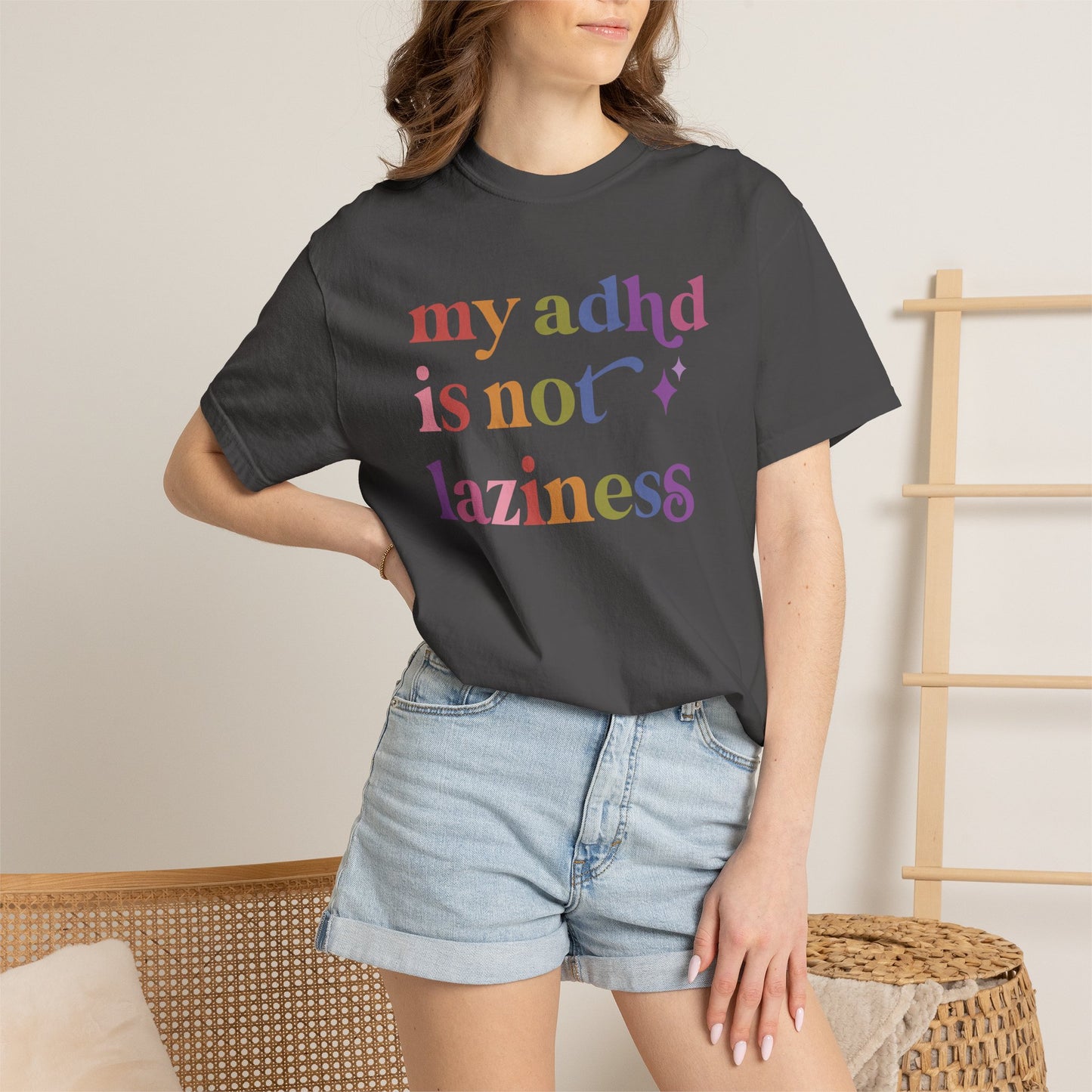 My Adhd is not Laziness Care & Resist rainbow Comfort Colors tee