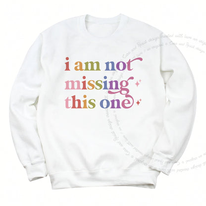I Am not Missing This One Care & Resist Gildan crewneck sweatshirt in White