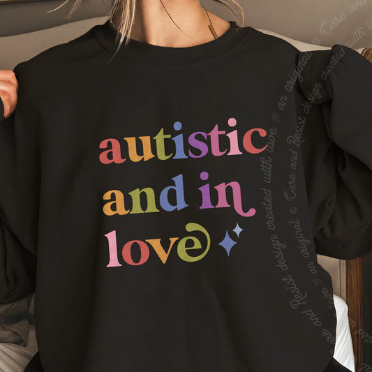 Autistic and in Love Care & Resist Gildan crewneck sweatshirt in Black