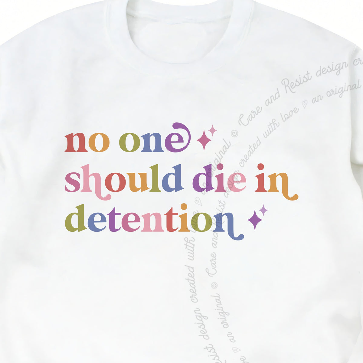 No One Should Die in Detention Care & Resist Gildan crewneck sweatshirt in White