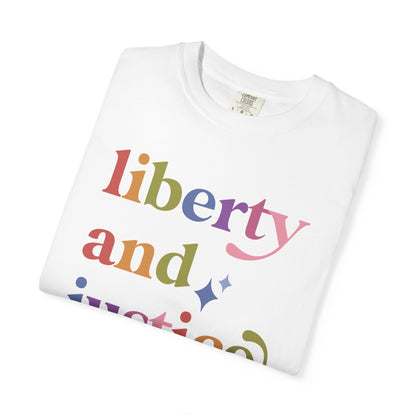 Liberty and Justice for All Care & Resist rainbow Comfort Colors tee