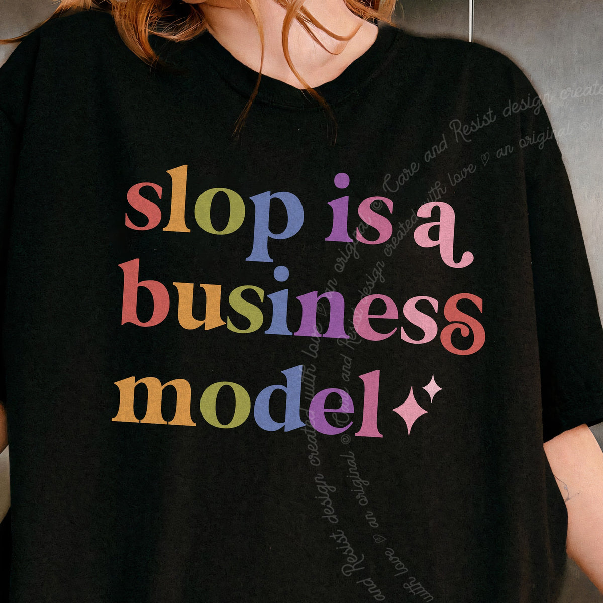 Slop is a Business Model Care & Resist progressive t-shirt in Black