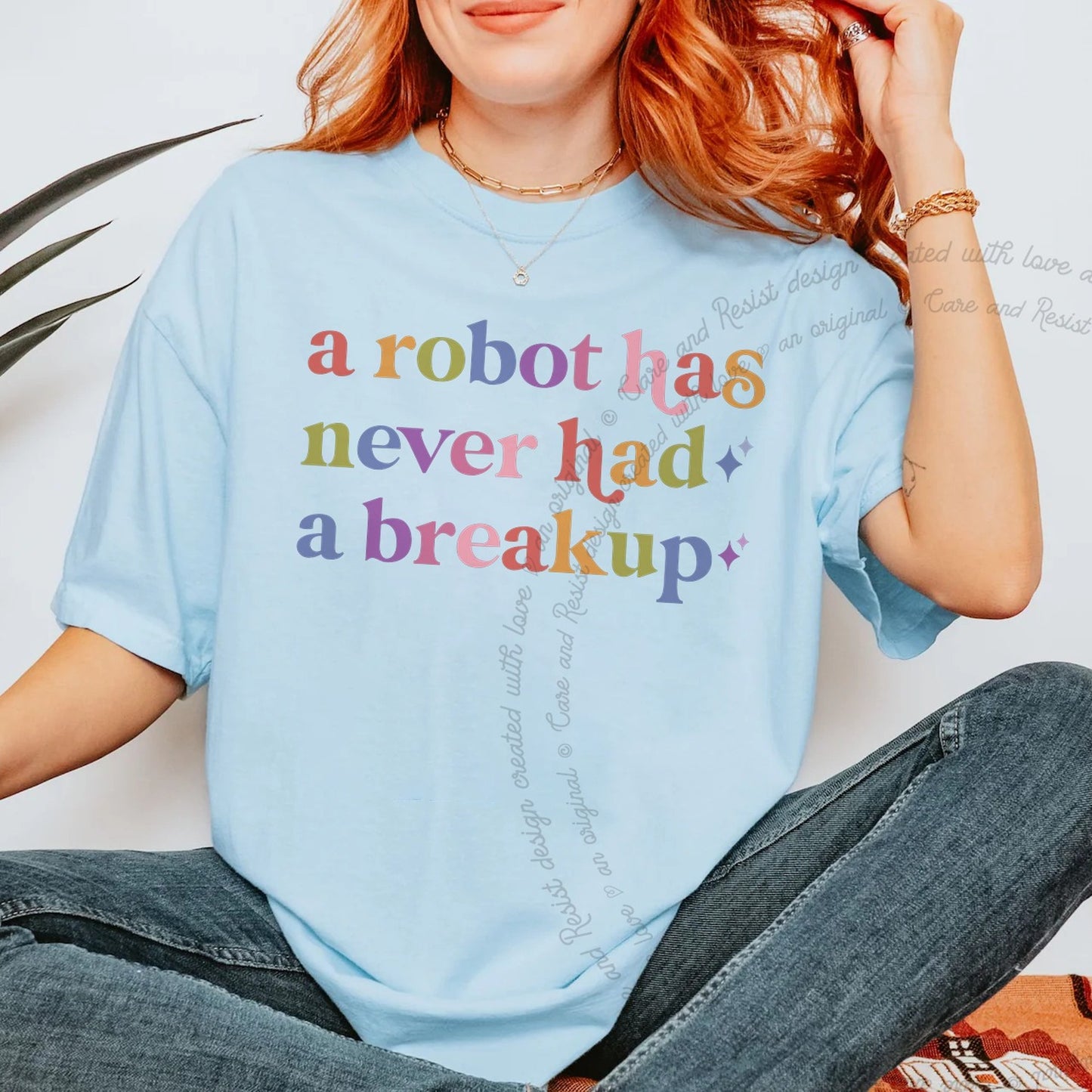 A Robot Has Never Had a Breakup Care & Resist rainbow Comfort Colors tee, Chambray