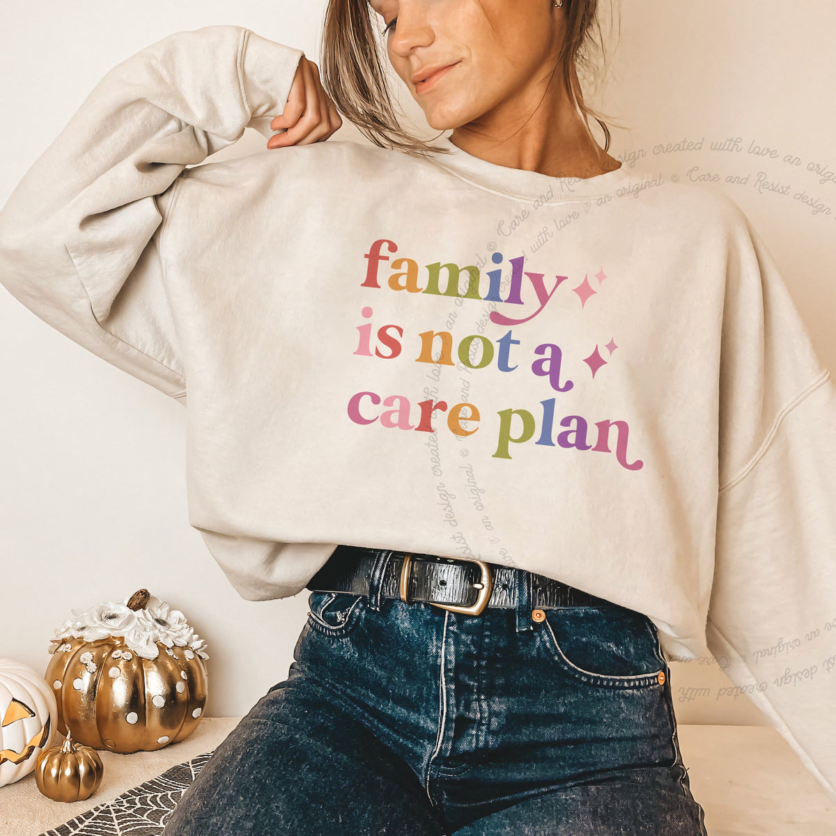 Family is not a Care Plan Care & Resist Gildan crewneck sweatshirt in Sand