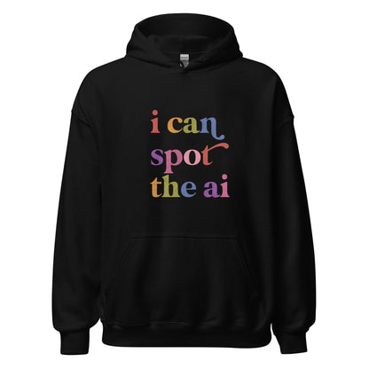 I Can Spot the Ai Care & Resist Gildan hoodie in Black