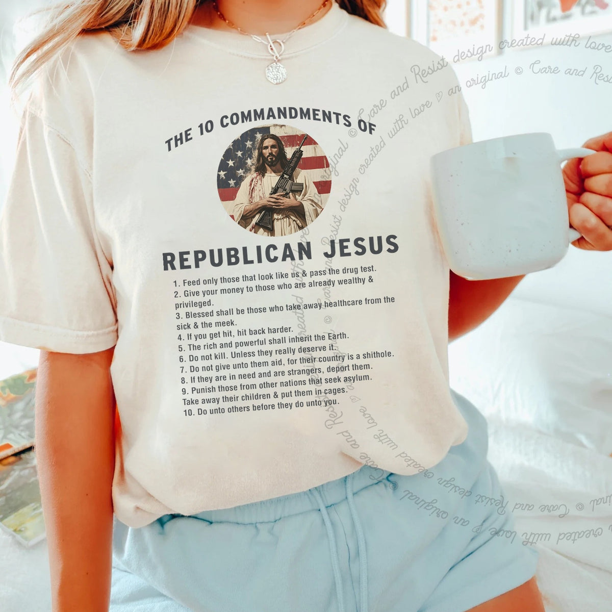 The 10 Commandments of Republican Jesus Care & Resist progressive t-shirt in Ivory