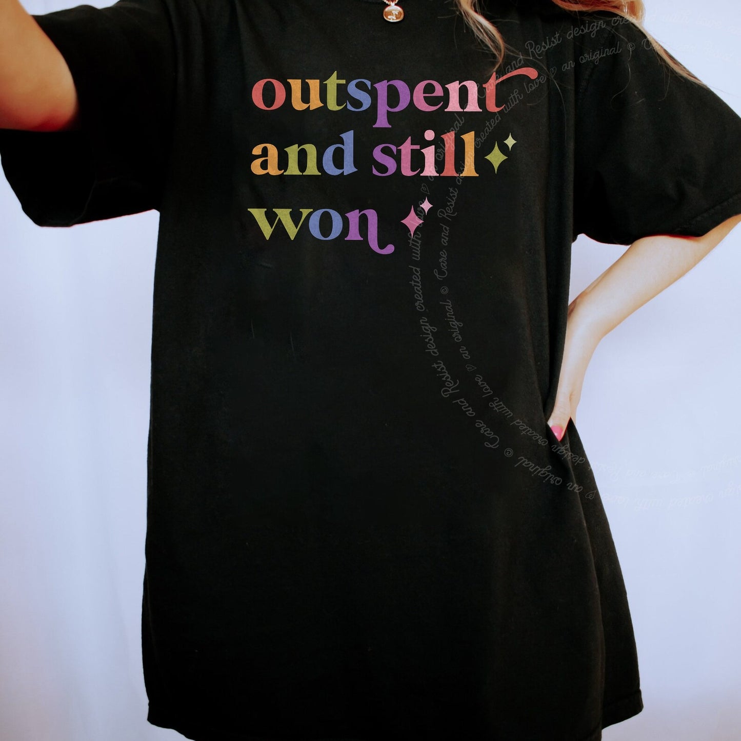 Outspent and Still Won Care & Resist rainbow tee