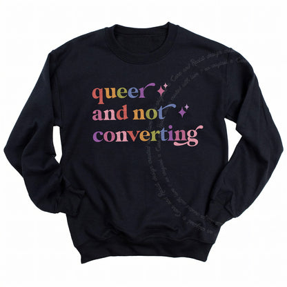Queer and not Converting Care & Resist Gildan crewneck sweatshirt in Black