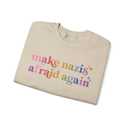 Make Nazis Afraid Again Sweatshirt