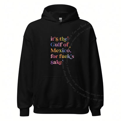 It's the Gulf of Mexico for Fuck's Sake Care & Resist Gildan hoodie in Black
