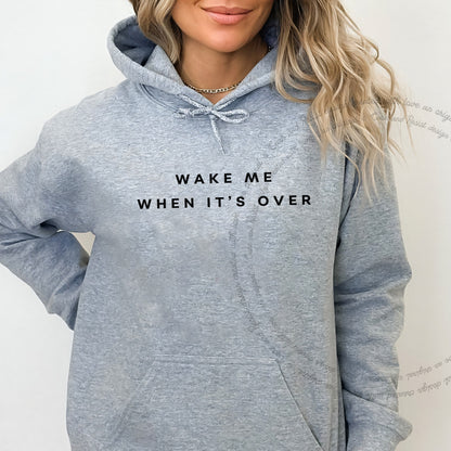 Wake Me When It's Over Care & Resist Gildan hoodie in Sport Grey