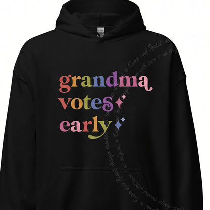 Grandma Votes Early Care & Resist Gildan hoodie in Black