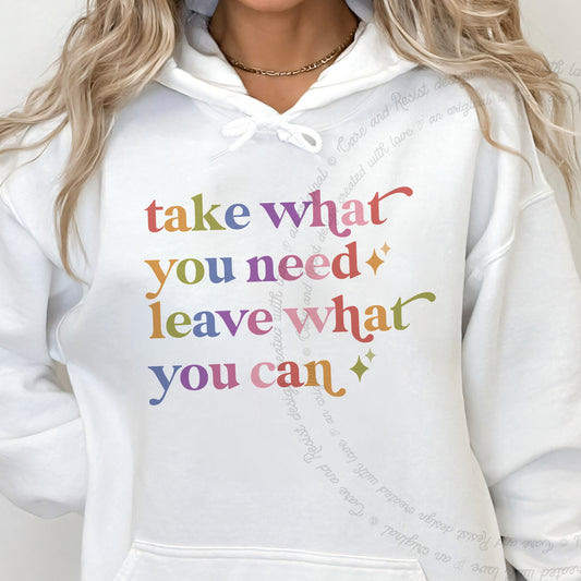 Take What You Need Leave What You Can Care & Resist Gildan hoodie in White