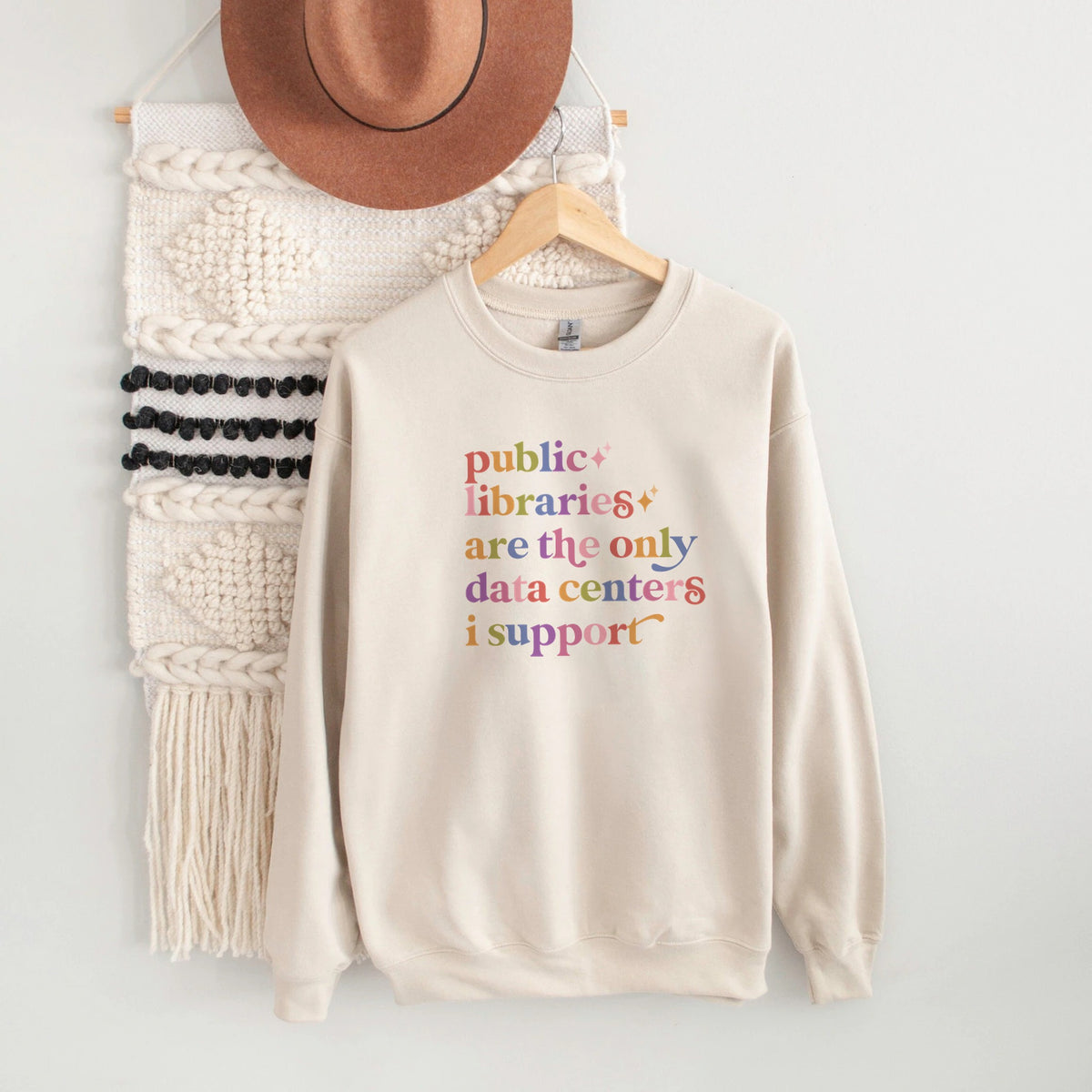 Public Libraries are the Only Data Centers I Support Care & Resist Gildan crewneck sweatshirt in Sand