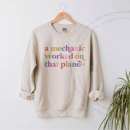 A Mechanic Worked on That Plane Care & Resist Gildan crewneck sweatshirt in Sand