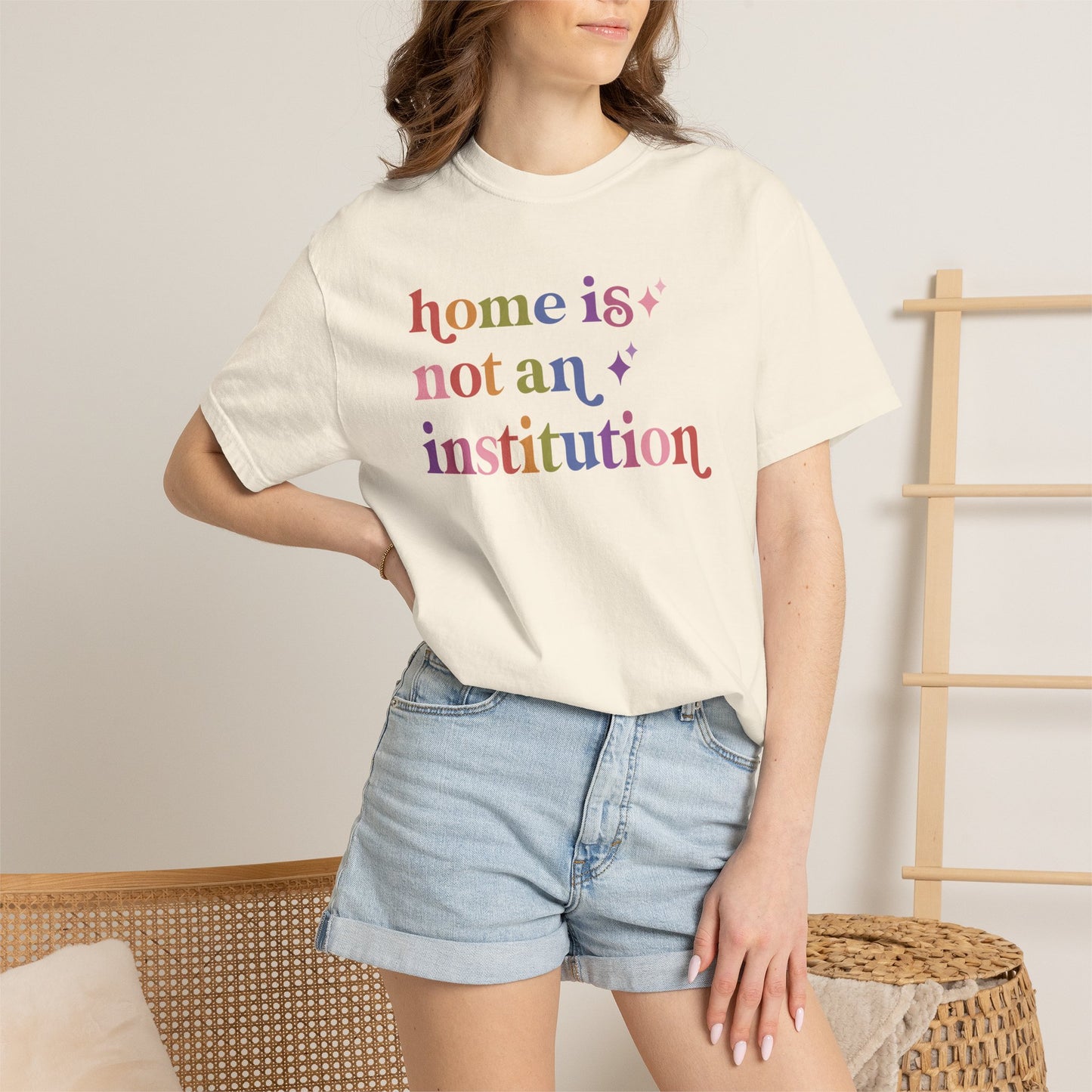 Home is not an Institution Care & Resist rainbow Comfort Colors tee
