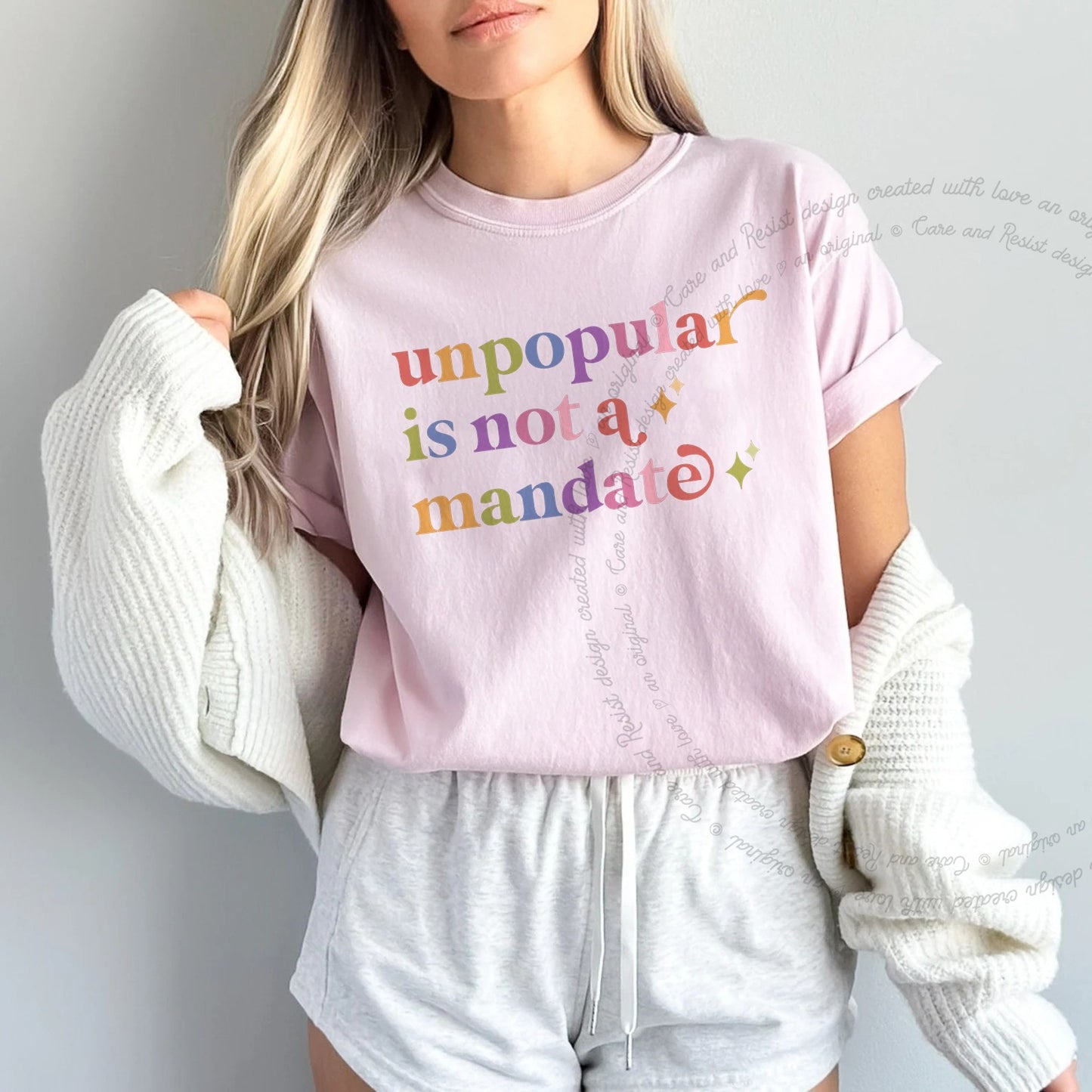 Unpopular is not a Mandate Care & Resist rainbow Comfort Colors tee, Blossom