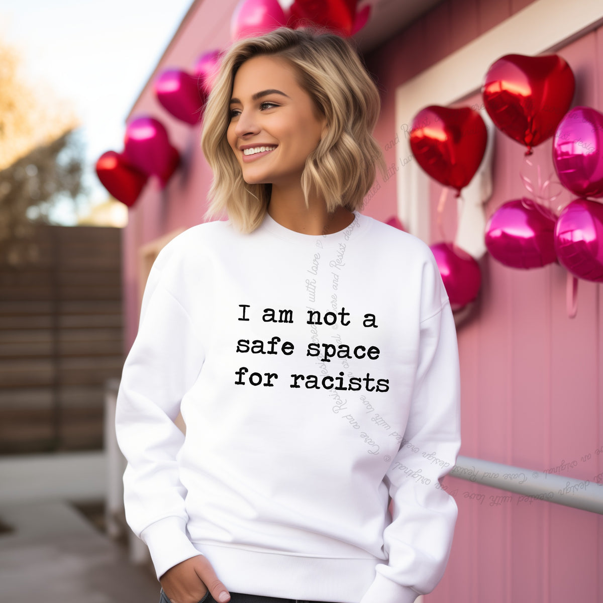 I Am Not a Safe Space for Racists Care & Resist Gildan crewneck sweatshirt in White