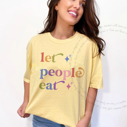 Let People Eat Care & Resist rainbow Comfort Colors tee, Banana