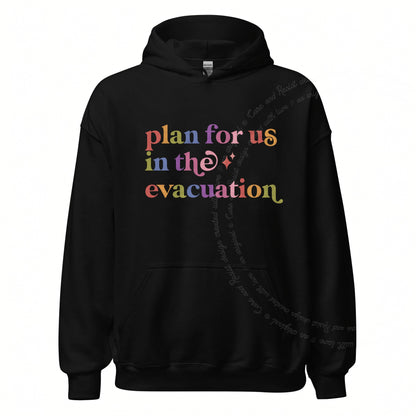 Plan for Us in the Evacuation Care & Resist Gildan hoodie in Black