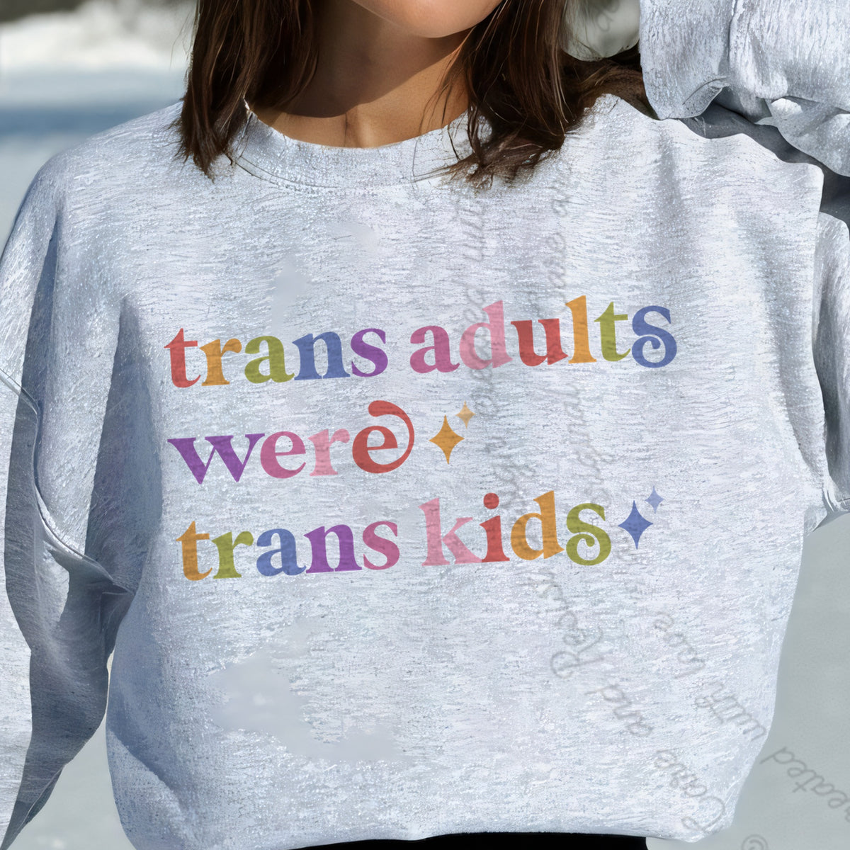 Trans Adults Were Trans Kids Care & Resist Gildan crewneck sweatshirt in Sport Grey