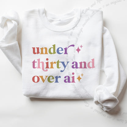Under Thirty and Over Ai Care & Resist Gildan crewneck sweatshirt in White