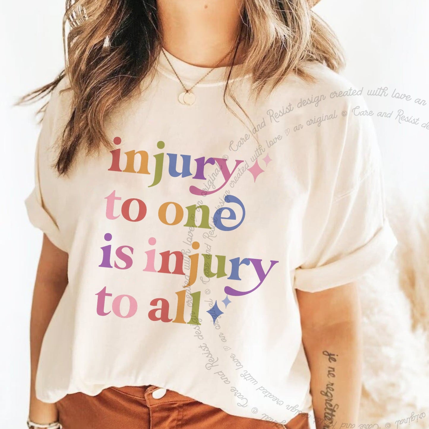 Injury to One is Injury to All Care & Resist rainbow Comfort Colors tee, Ivory