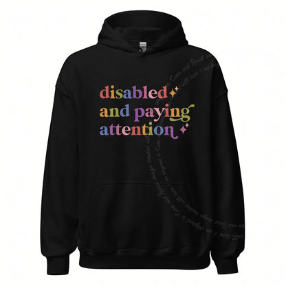 Disabled and Paying Attention Care & Resist Gildan hoodie in Black