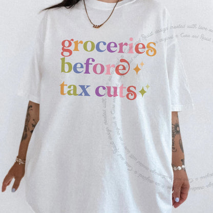 Groceries Before Tax Cuts Care & Resist rainbow Comfort Colors tee, White