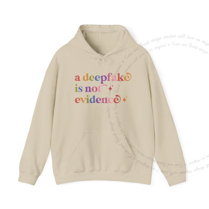 A Deepfake is not Evidence Care & Resist Gildan hoodie in Sand