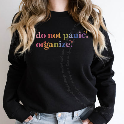 Do Not Panic. Organize. Care & Resist Gildan crewneck sweatshirt in Black