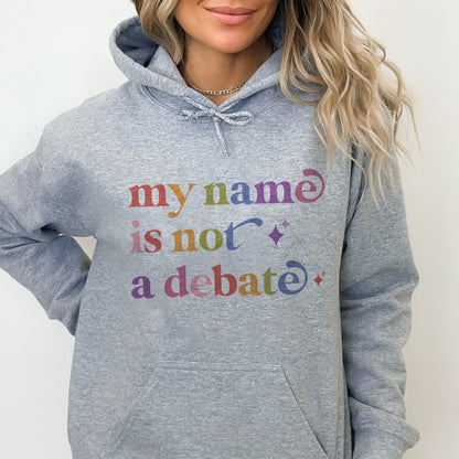 My Name is not a Debate Care & Resist Gildan hoodie in Sport Grey