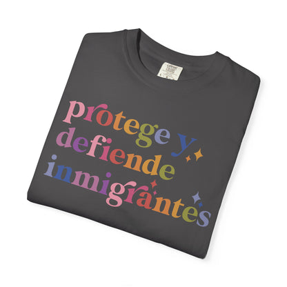 Protege Y Defiende Inmigrantes Comfort Colors Unisex T-Shirt