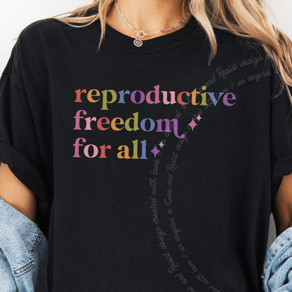 Reproductive Freedom for All Care & Resist rainbow Comfort Colors tee, Black