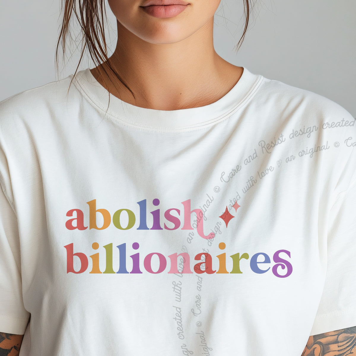 Abolish Billionaires Care & Resist progressive t-shirt in White