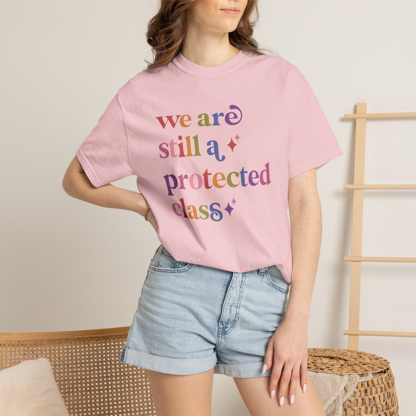 We are Still a Protected Class Comfort Colors Unisex T-Shirt
