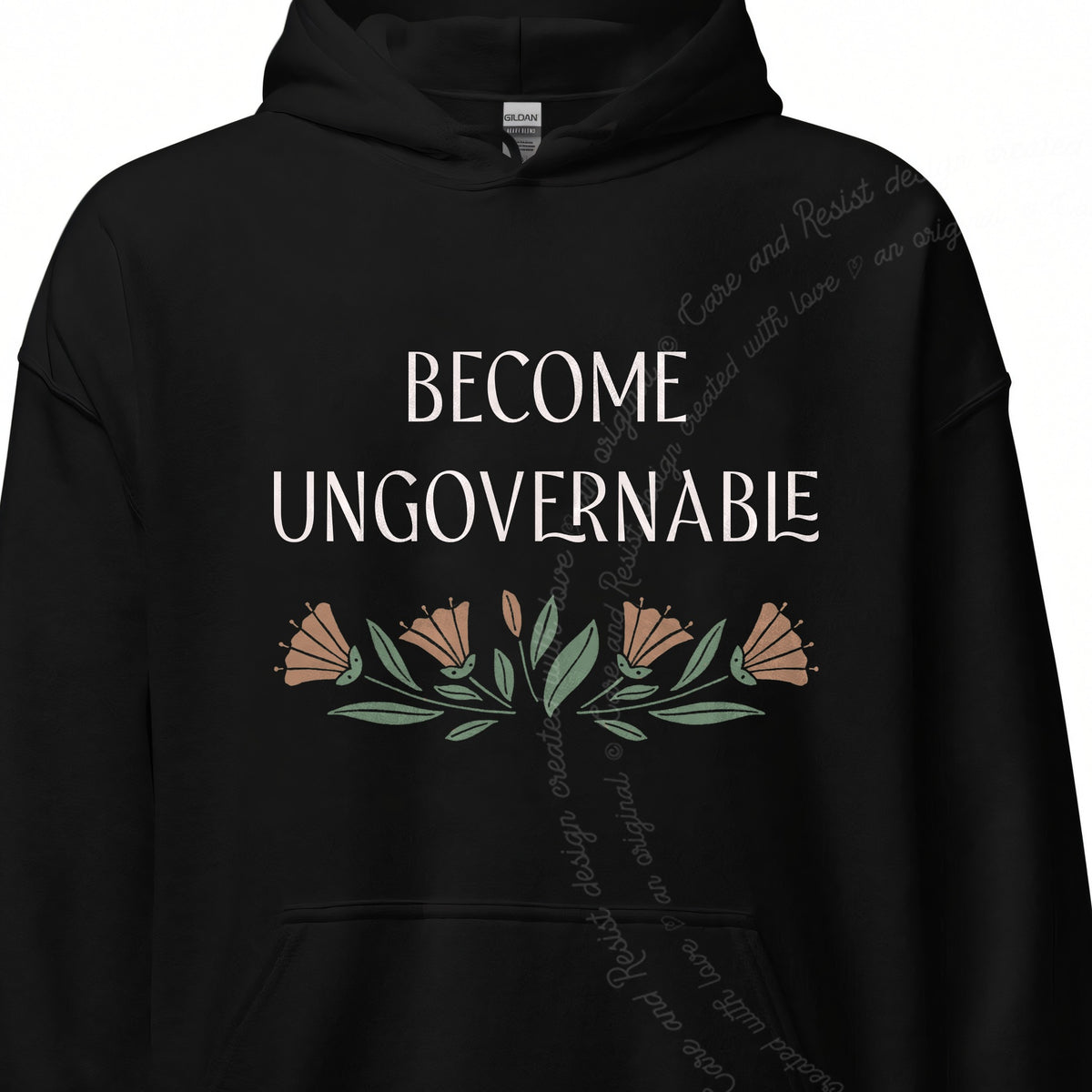 Become Ungovernable Care & Resist Gildan hoodie in Black